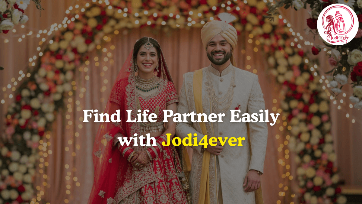 Find Life Partner Easily with Jodi4ever